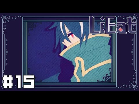 【LiEat】悪夢を食べるドラゴン#15【実況】