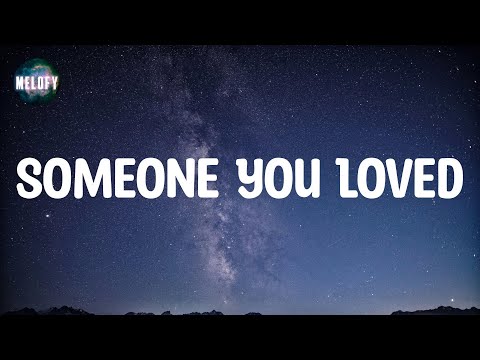 Lewis Capaldi - Someone You Loved (Lyrics)