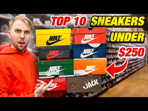 Top 10 Best Sneakers For Under $250! (Spring/Summer 2024)