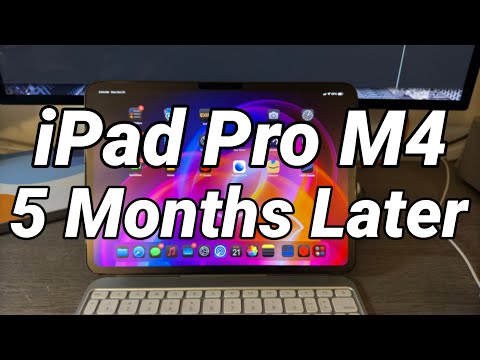 iPad Pro M4 -  5 Months Later