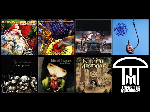 Infected Mushroom - Full Discography - Part (1/2)