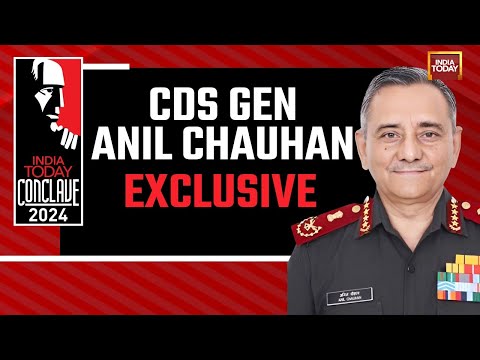 India Today Conclave 2024: Gen Chauhan Chief of Defence Staff On Challenges Before Indian Military