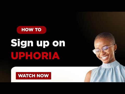 HOW TO REGISTER ON UPHORIA