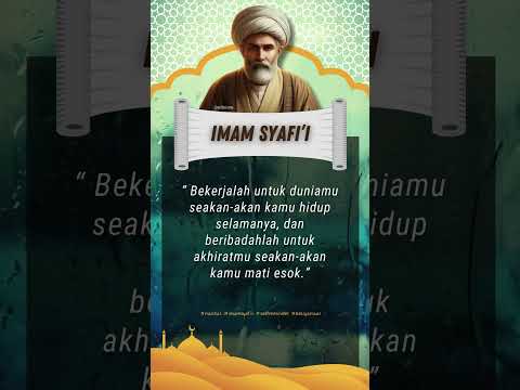 Nasihat Imam Syafi'i - Kerja & Ibadah