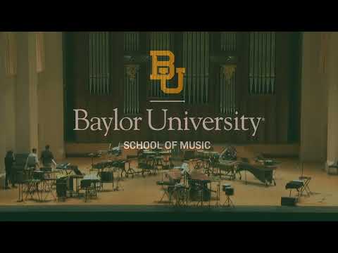 Baylor Percussion Group, March 17, 2022