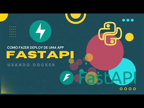 Como Fazer Deploy de uma Aplicação FastAPI Usando Docker