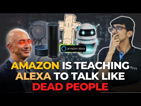 Amazon Alexa mimicking dead people's voices | Edyst Explains | Episode #3