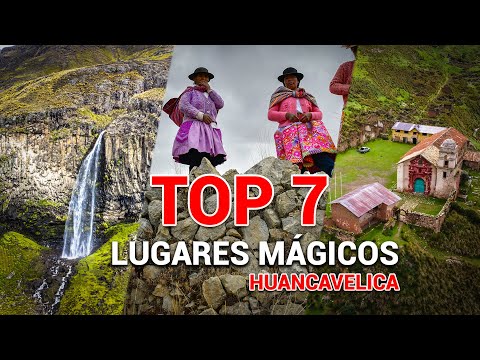 7 Joyas OCULTAS DE HUANCAVELICA que te dejarán sin aliento 😲🏔️ PERÚ