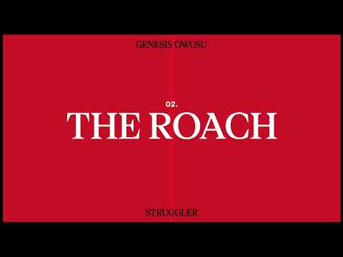 Genesis Owusu - The Roach (Official Audio)