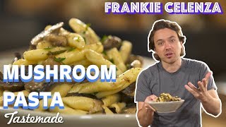 Mushroom Pasta I Frankie Celenza