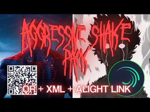 Alight Motion | Aggressive Shake Pack [QR + XML + LINK]