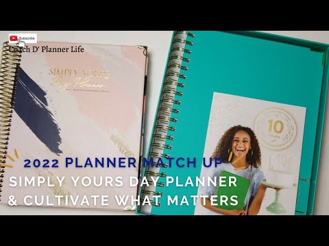 2022 Planner Match Up| Simply Yours Day Planner vs Cultivate What Matters Goal Planner