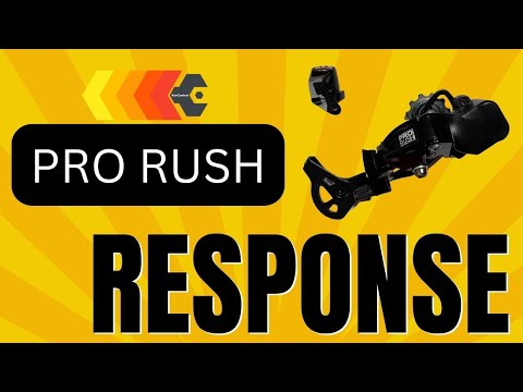 PRO RUSH RESPONDS! They heard us and are working on the Derailleur Issue!