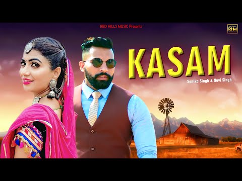 Kasam (Official Video) || Sonika Singh & Navi Singh || New Haryanvi Songs 2021|| Red Hills Music