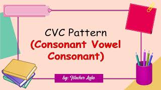 Grade 2 I Consonant-Vowel-Consonant Words