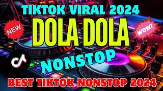 DOLA DOLA REMIX TIKTOK🔥TIKTOK NONSTOP VIRAL REMIX 2024🌟TIKTOK VIRAL SONG 2024