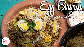 Egg Biryani Recipe| Anda Biryani Recipe | Chef Sanjyot Keer | Your Food Lab