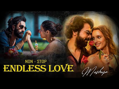 Non-Stop Endless Love Mashup Jukebox | Love Mashup 2024 | Arijit Singh Love Mashup