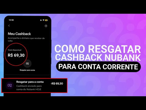 COMO RESGATAR CASHBACK NUBANK PARA CONTA