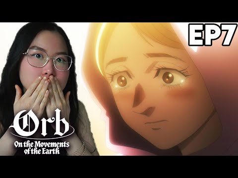 DISCRIMINATION!!!😭 ORB On the Movements of the Earth Episode 7 Reaction | チ。―地球の運動について―