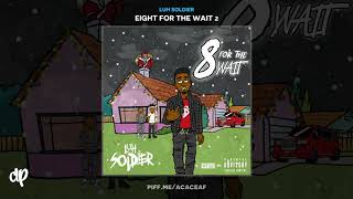 Luh Soldier - Don't Do It [Eight For The Wait 2]