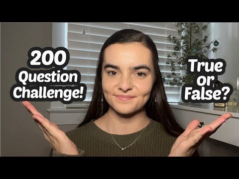 ASMR Whispering 200 True or False Trivia Questions