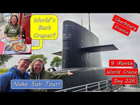 Cherbourg France Town Tour, Le Redoutable, Titanic Museum and Best Crepes Ever!