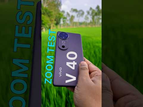 VIVO V40 CAMERA ZOOM TEST📷