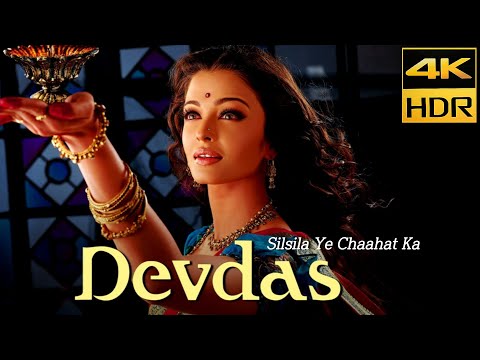 Devdas (2002) • Silsila Ye Chahat Ka • 4K HDR & HQ Sound