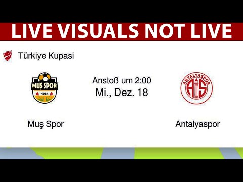 ⚽ Muşspor vs Antalyaspor LIVE | Turkish Cup