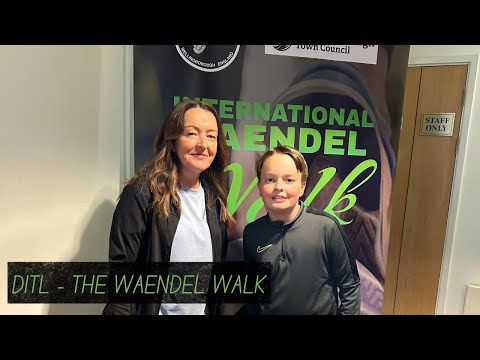 DITL - THE WAENDEL WALK!