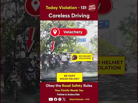 TODAY VIOLATION -131 Careless Driving #chennaitrafficpolice #otr #obeytherules