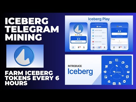 Iceberg Telegram Mining is Here ! Farm Iceberg Token Free Every 6 Hours