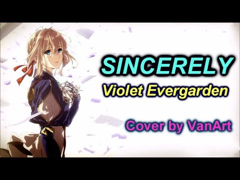 Violet Evergarden - SINCERELY / Cover + AMV