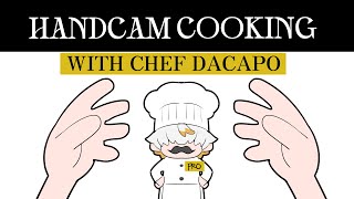 COOKING STREAM HANDCAM เชฟดากะออกอาละวาด