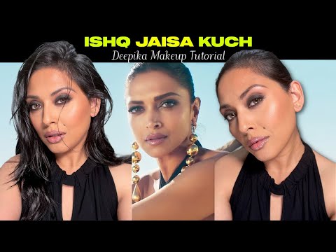 Deepika Padukone Make Up Look | Ishq Jaisa Kuch | Anne Soul