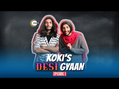 Kokis Desi Gyaan - Episode 1 - Zee5