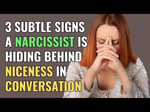 3 Subtle Signs a Narcissist Is Hiding Behind Niceness in Conversation | NPD | Narcissism