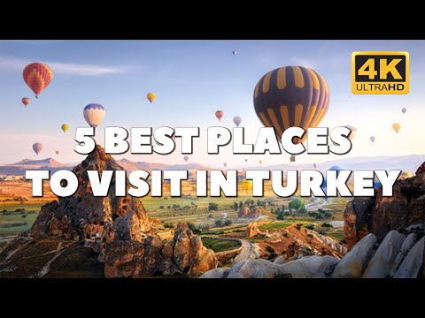 5 BEST PLACES TO VISIT IN TÜRKİYE - (4K ULTRA HD)