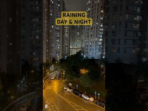 RAINING DAY & NIGHT IN HONG KONG 雨下過不停 #hongkong #rain #rainsounds #city