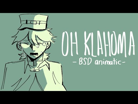 OH KLAHOMA || BSD Animatic || Ranpo and Fukuzawa (Backstory)