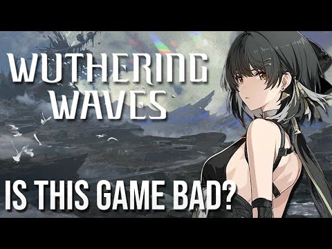 This Game Is Bad? Honest Review on Wuthering Waves