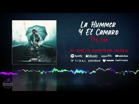 Tony Loya - La Hummer Y El Camaro (Audio Oficial)