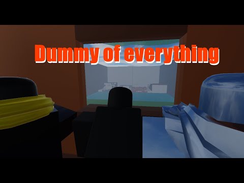 Dummy of Everything [DummyVerse]