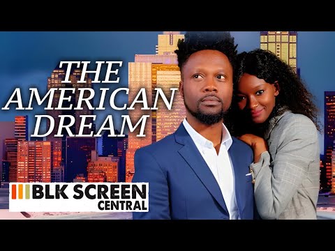 The American Dream | Free Black Cinema Drama Movie | Full Movie | Part 2 | BLK Screen Central