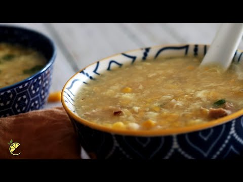 Corn Soup | Soupe de maïs | Easy Chicken Corn Soup Recipe | CNY Special