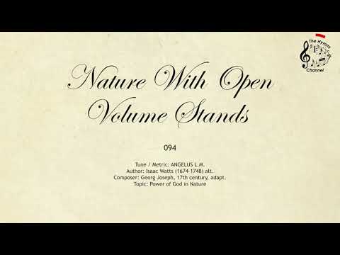 094 Nature With Open Volume Stands || SDA Hymnal || The Hymns Channel