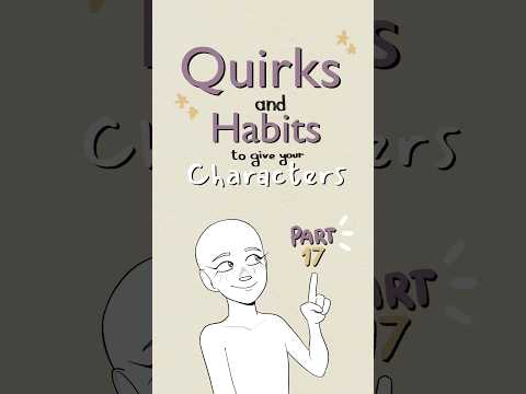 quirks to give your characters part 17 🐍 #writing #oc #art #drawing #originalcharacter #writingtips