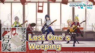 HATSUNE MIKU: COLORFUL STAGE! - Lost One's Weeping by Neru 3DMV performed by Leo/need