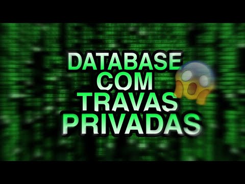 🔥NOVA DATABASE COM TRAVAS PRIVADAS😱🔥